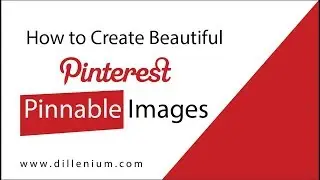 How to Create Pinterest Pins Images for Your Blog - Make Your Own Pins
