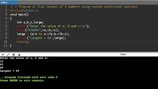 C Program to find largest of 3 numbers using Conditional Operator | C #Program Learn Logic | Lec 14