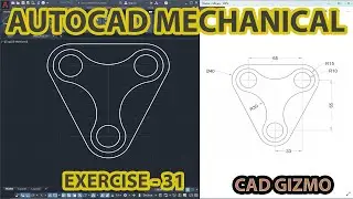 Auto-CAD 2D Mechanical Drawing | Exercise 31 | Mechanical Cad | Cad Gizmo