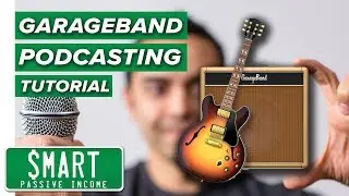 How to Record & Edit a Podcast in Garageband (Complete Tutorial)