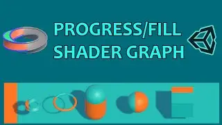 How To Create A Progress Fill Shader In Unity |  Unity Shader Graph Tutorial