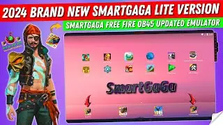 Brand New Smartgaga Best Emulator For Low End PC | Smartgaga Lite Best Version Free Fire OB45 Update