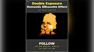 Create Double Exposure Romantic Silhouette Effect - Photoshop Tutorial