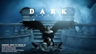 How To Make Movie Poster Design | Photoshop Manipulation Tutorial [ DARK ANGEL ]