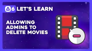 Let's Learn AdonisJS 6: Ep 11.10 - Allowing Admins to Delete Movies and their Relationships