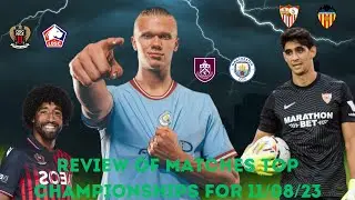 Review of the matches of the TOP Championships!!! Tour 1 #mancity #sevilla #lille