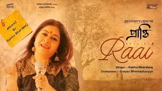Rekha Bhardwaj - Raai | Official Music Video | Prapti (Receipt)