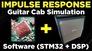 Real-Time Impulse Response Simulation in Software (STM32 DSP) - Phils Lab #126