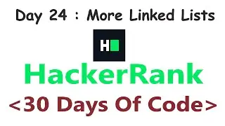 HackerRank 30 Days of Code c++ | Day 24 : More Linked Lists | 2020