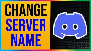 Discord - How to Change Server Name (EASY METHOD)