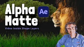 After Effects: How To Place Videos in Shape Layers Using Alpha Mattes