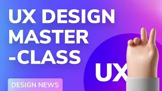 Free UX Masterclass (limited time) + Web Browser for Designers! — Design News