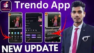 Trendo App Latest 3 New Updates | Trendo App 3 New Feature | Trendo App New Update