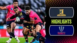 Super Rugby Pacific 2023 | Highlanders v Rebels | Rd 13 Highlights