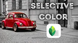 SELECTIVE COLOR in Snapseed Tutorial I Color Splash Effect (Instagram) [iOS & Android]