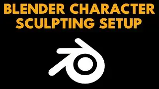 Blender Character Series - Sculpting Setup