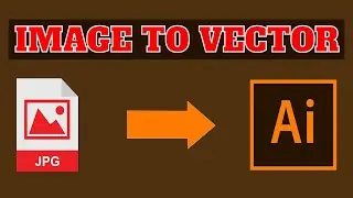 How to Convert A PNG to Vector with Adobe Illustrator