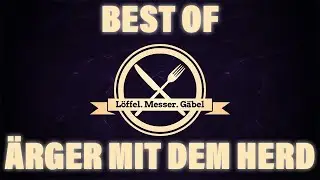 Best of Löffel Messer Gäbel | Colin und der Herd