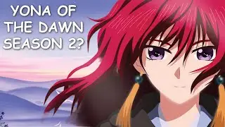 Yona of the Dawn Season 2: Release Date and Chances! (2023 Update)