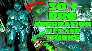 30+ PRO Aberration Tips and Tricks For Ark Survival Ascended!!!