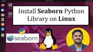 How to install Seaborn Python library on Linux | Amit Thinks