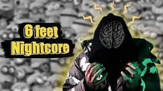 Nightcore - 6 Feet (Scarlxrd)