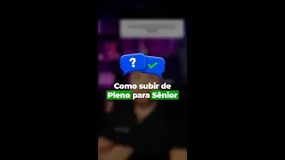 Como subir de Pleno para Sênior?