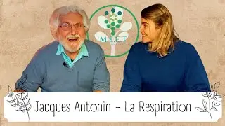 Interview de Jacques Antonin - La Respiration