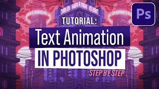 HOW TO: Animate Text using Photoshop | Tutorial