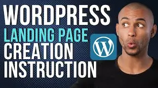 WordPress LANDING PAGE Creation Instructions