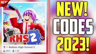 FUTURE CODES!! | *NEW* ROBLOX ROBLOX HIGH SCHOOL 2 CODES 2023!