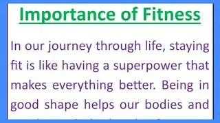 Importance of Fitness Essay or Speech in English, Importance of good health essay