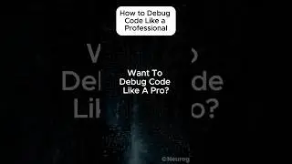 How To Debug Code Like a Pro?