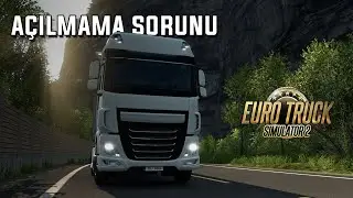 EURO TRUCK SİMULATOR AÇILMAMA SORUNU KESİN ÇÖZÜM | 2023