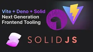 Deno + Vite + SolidJS | Best Powerful Tools Together for Ultra Fast Performance