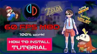 60 FPS Yuzu Mod For all games Tutorial: How To Install 60 FPS Mod For Yuzu (pokemon, zelda,mario...)