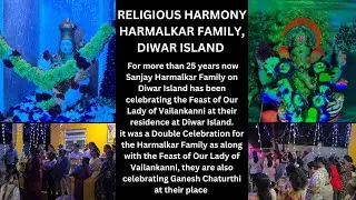 Goan Reporter: Sanjay Harmalkar Family, Diwar celebrates Vailankanni Feast,  & Ganesh Chaturthi too