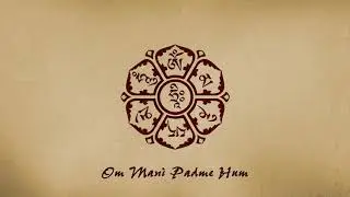 Om Mani Padme Hum | Mantra Meditation | Awakening, Purification, and Liberation