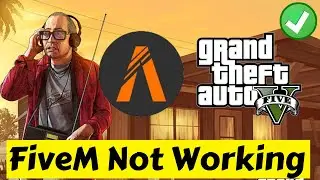 FiveM not working FIX