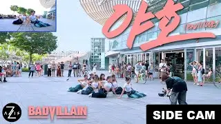 [KPOP IN PUBLIC / SIDE CAM] BADVILLAIN(배드빌런) '야호(BADTITUDE)'  | DANCE COVER | Z-AXIS FROM SINGAPORE