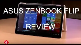 Asus Zenbook Flip Review | Digit.in