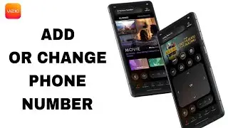 How To Add Or Change Phone Number On Vizio App