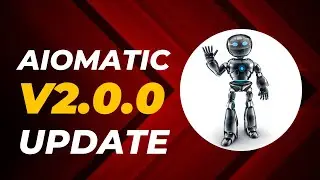 Aiomatic Major Update v2.0.0 - Many new features, including admin menu redesigning