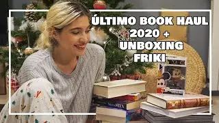 ÚLTIMO BOOK HAUL ENORME DEL AÑO + UNBOXING FRIKI EMP
