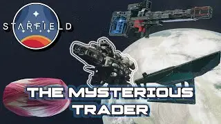 I met The Mysterious Trader In Starfield