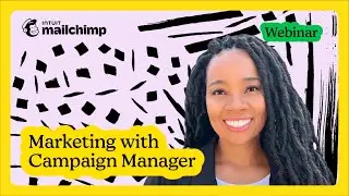 UNLISTED: Introducing Campaign Manager | Expert Demo + Customer Q&A