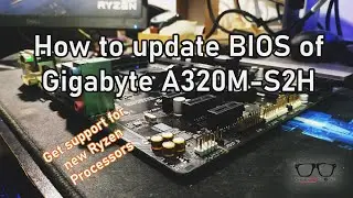 How to update bios on Gigabyte A320M S2H motherboard in Bangla