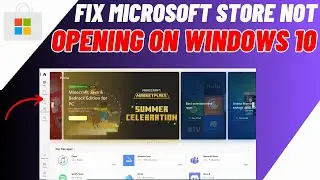 How To Fix Microsoft Store Not Opening On Windows 10 | Fix Microsoft Store Not Working