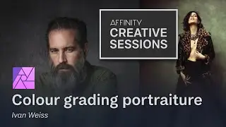 Colour grading for dramatic portraiture in Affinity Photo with Ivan Weiss