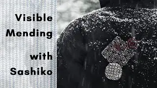 Mend a Winter Jacket with Sashiko | Visible Mending